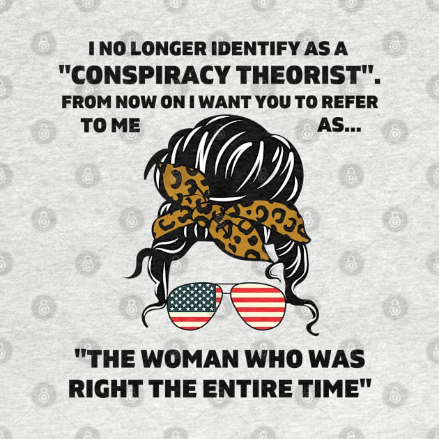 Women I No Longer Identify As A Conspiracy Theorist From Now by WassilArt